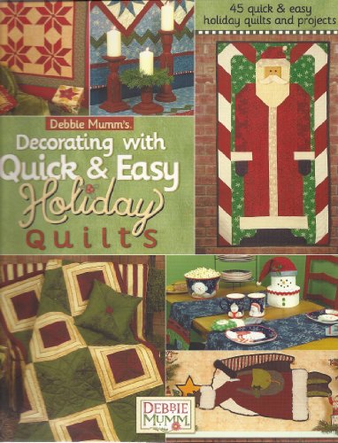 Stock image for Debbie Mumm's Decorating with Quick & Easy Holiday Gifts for sale by First Choice Books