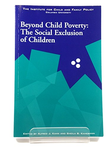 Imagen de archivo de Beyond Child Poverty: The Social Exclusion of Children a la venta por Open Books