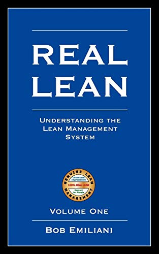 Stock image for Real Lean: Understanding the Lean Management System (Volume 1) for sale by Seattle Goodwill