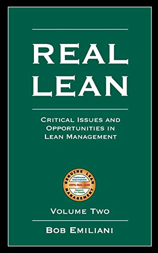 Stock image for Real Lean: Critical Issues and Opportunities in Lean Management (Volume Two) for sale by SecondSale
