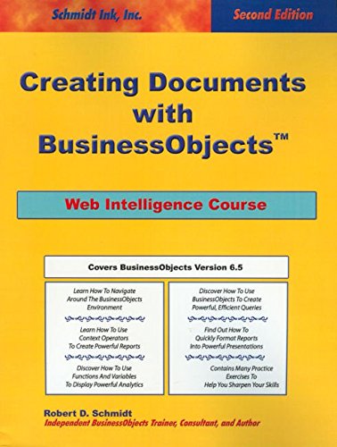 Beispielbild fr Creating Documents with BusinessObjectsTM: The Ultimate Resource Manual, 2nd Edition zum Verkauf von Wonder Book
