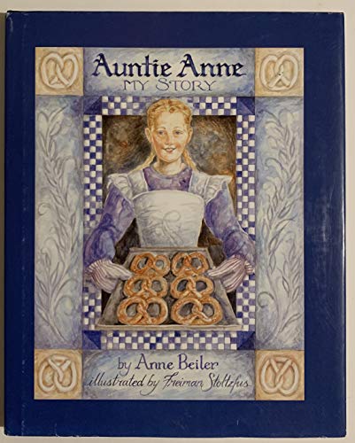 Stock image for Auntie Anne: My Story for sale by Jenson Books Inc