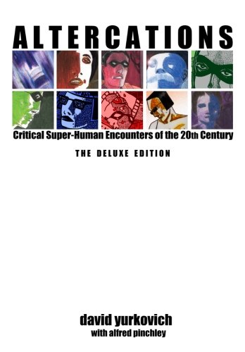 Stock image for Altercations: Critical Super-Human Encounters of the 20th Century for sale by Revaluation Books