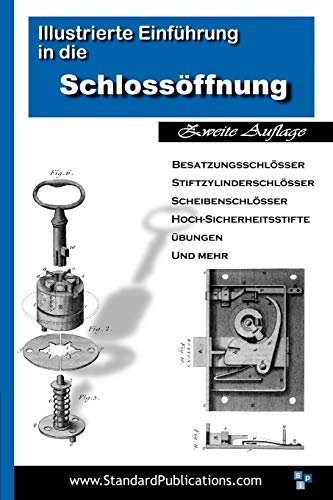 Stock image for Illustrierte Einfuehrungin die Schlossoeffnung for sale by GF Books, Inc.