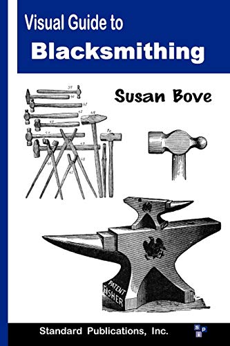 Imagen de archivo de Visual Guide to Blacksmithing a la venta por Russell Books