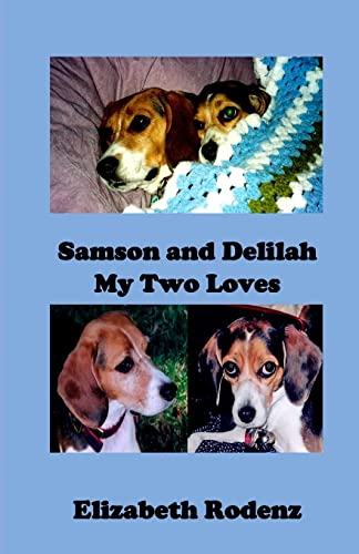 Stock image for SAMSON AND DELILAH: MY TWO LOVES for sale by Lucky's Textbooks