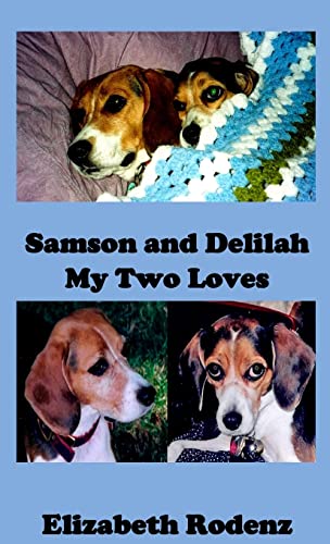9780972269452: SAMSON AND DELILAH: MY TWO LOVES