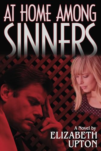 Beispielbild fr At Home Among Sinners (The John Callahan Series) zum Verkauf von California Books