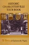 9780972273305: Historic Charlottesville Tour Book, 10 Tours of Charlottesville, Virginia