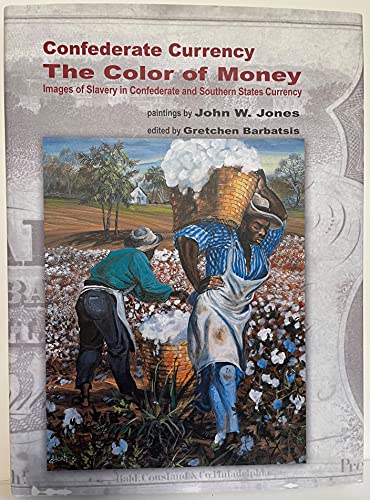 9780972282321: Confederate Currency: The Color of Money