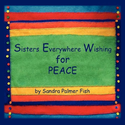 Beispielbild fr S. E. W. for Peace zum Verkauf von Sunny Day Books