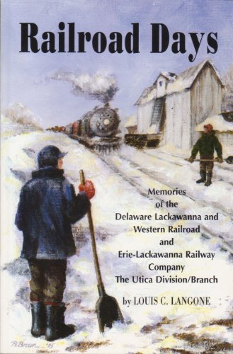 9780972285612: Railroad Days [Taschenbuch] by Louis C Langone