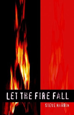 Stock image for Let the Fire Fall for sale by Pink Casa Antiques