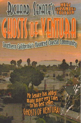 9780972293617: Ghosts of Ventura : Southern California's Haunted Coastal Community