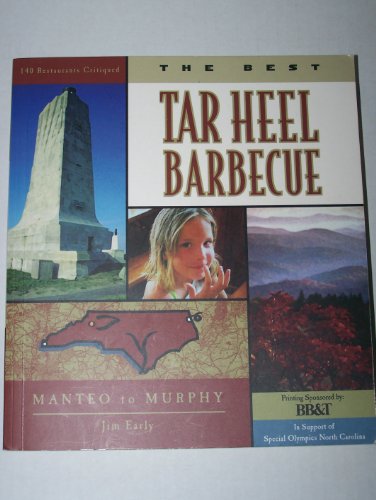 Stock image for The Best Tar Heel Barbecue: Manteo to Murphy for sale by Better World Books