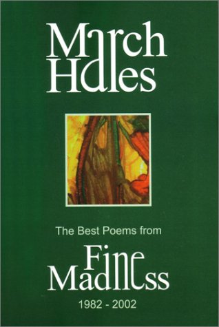 Stock image for March Hares: The Best Poems from Fine Madness 1982-2002 for sale by Arundel Books