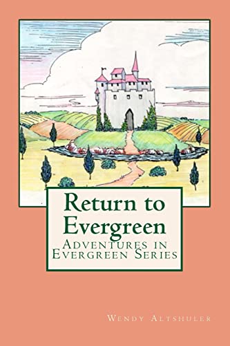 Imagen de archivo de Return to Evergreen (Adventures in Evergreen) a la venta por Lucky's Textbooks