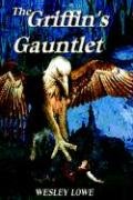 9780972301121: The Griffin's Gauntlet