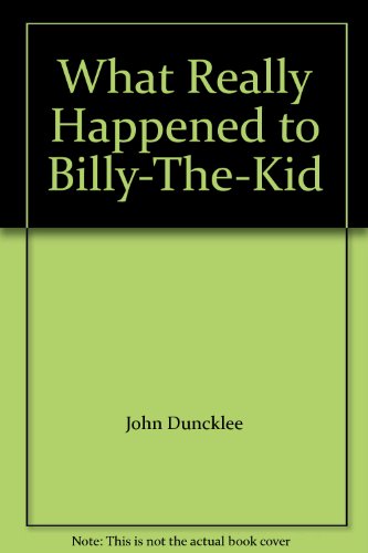 Imagen de archivo de What Really Happened to Billy-The-Kid a la venta por Readers Cove Used Books & Gallery