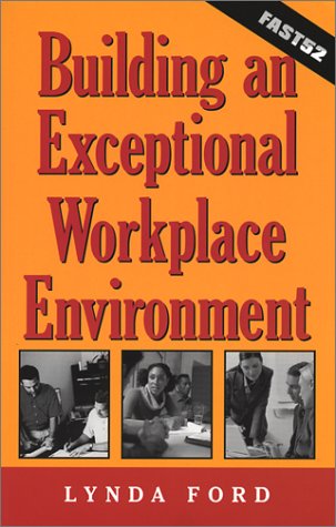 Imagen de archivo de FAST52: Building an Exceptional Workplace Environment a la venta por SecondSale