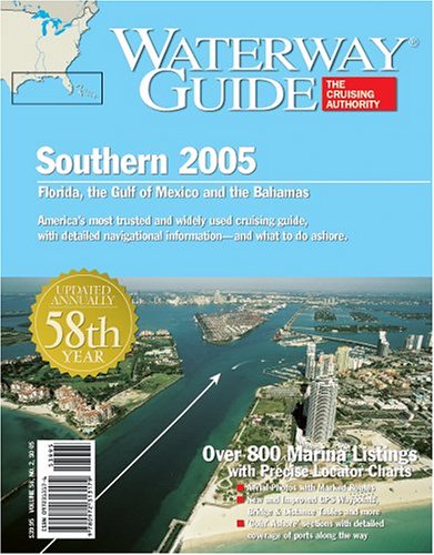 Stock image for Waterway Guide Southern 2005: Florida, the Gulf of Mexico and the Bahamas for sale by HPB-Red