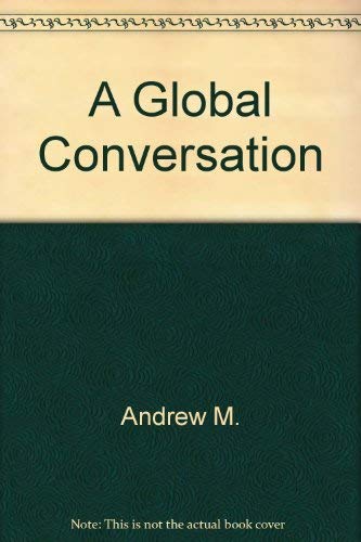9780972313407: A Global Conversation : Unitarian - Universalism at the Dawn of the 21st Century