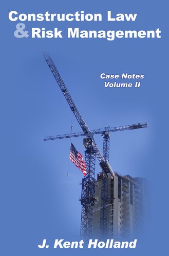 Stock image for Construction Law & Risk Management: Case Notes and Articles for sale by ThriftBooks-Dallas