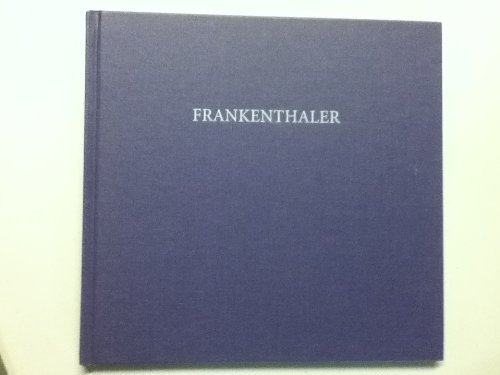 Beispielbild fr Frankenthaler: New paintings : [exhibition] May 1-July 18, 2003 zum Verkauf von Recycle Bookstore
