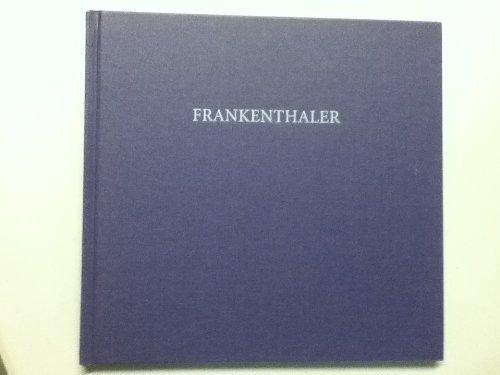 Stock image for Frankenthaler: New paintings : [exhibition] May 1-July 18, 2003 for sale by Recycle Bookstore