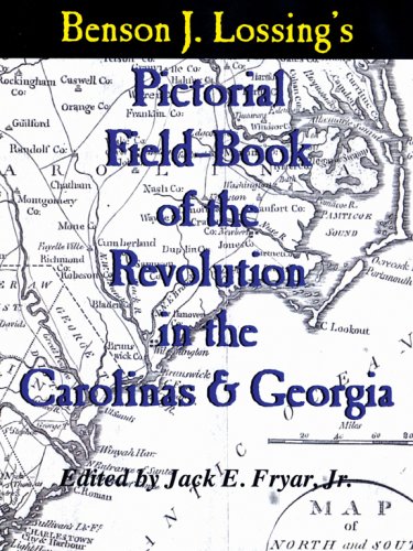 9780972324045: Lossing's Pictorial Field-Book of the Revolution in the Carolinas & Georgia