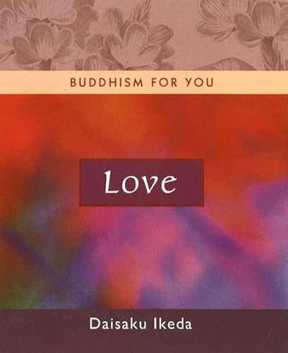 Beispielbild fr Love (Buddhism For You series) zum Verkauf von SecondSale