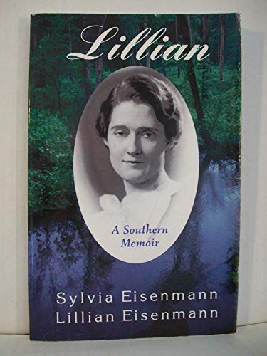 Lillian: A Southern Memoir