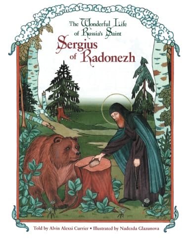 9780972341172: The Wonderful Life of Russia's Saint Sergius of Radonezh