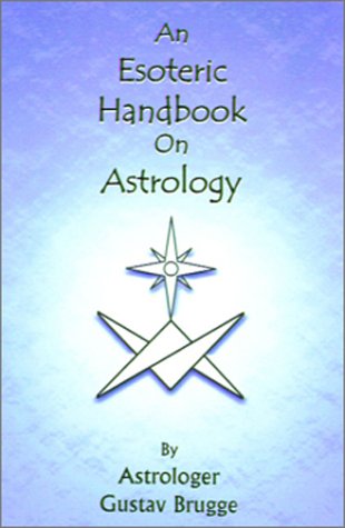 9780972347105: An Esoteric Handbook On Astrology