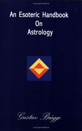 9780972347167: An Esoteric Handbook on Astrology