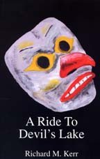 Stock image for A Ride to Devil's Lake for sale by Bookmans