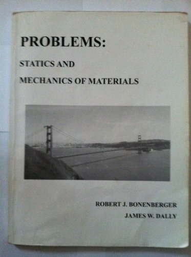 Beispielbild fr Problems: Statics and Mechanics of Materials zum Verkauf von Wonder Book