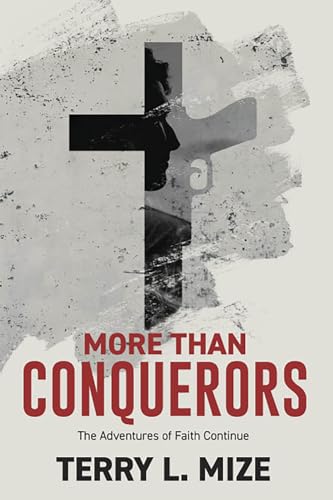 9780972356800: More Than Conquerors: The Adventures of Faith Continue