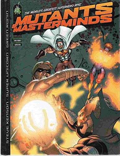 Mutants & Masterminds: RPG - 1st Edition (9780972359917) by Kenson, Steve