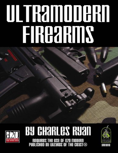 Ultramodern Firearms (d20 Modern Roleplaying) - Charles Ryan