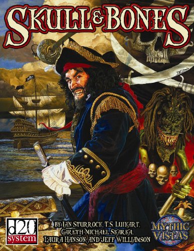 Stock image for Skull & Bones (Mythic Vistas (d20)) for sale by Noble Knight Games
