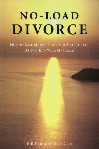 Stock image for No-load Divorce: How to Save Money, Time, and Self-respect As You End Your Marriage for sale by Better World Books
