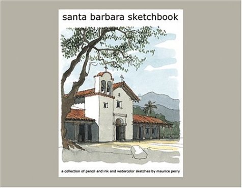 Beispielbild fr Santa Barbara Sketchbook zum Verkauf von Hennessey + Ingalls