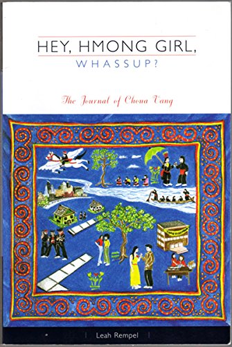 9780972372152: Hey, Hmong Girl, Whassup? : The Journal of Choua V