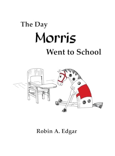 Stock image for The Day Morris Went to School for sale by ThriftBooks-Dallas