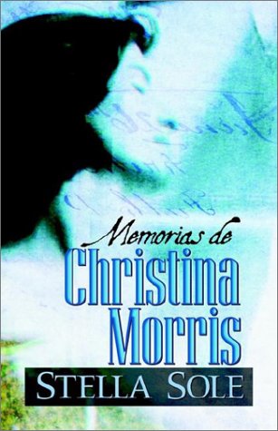 Imagen de archivo de Memorias De Christina Morris a la venta por dsmbooks