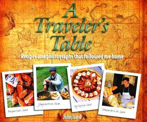 Stock image for A Traveler's Table for sale by ThriftBooks-Atlanta