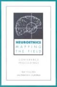 Beispielbild fr Neuroethics: Mapping the Field, Conference Proceedings zum Verkauf von Revaluation Books