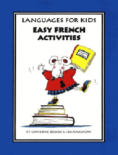 9780972384902: Easy French Activities