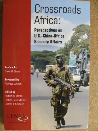 Imagen de archivo de Crossroads Africa: Perspectives on U.S.-China-Africa Security Affairs a la venta por Better World Books